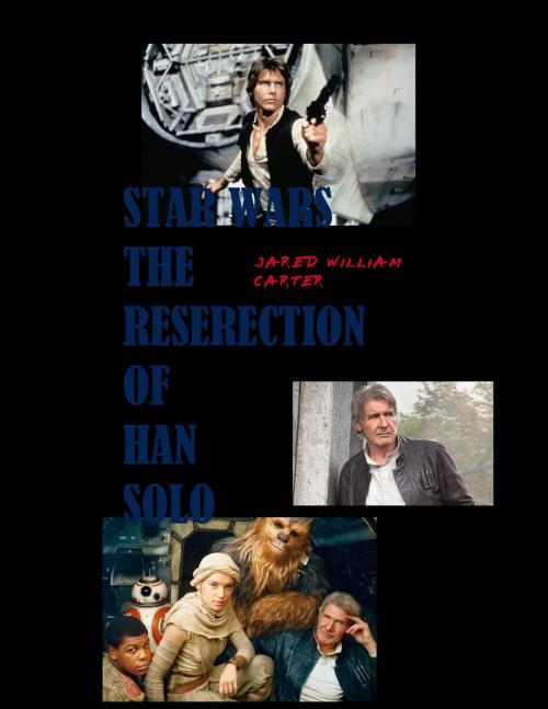 Cover of the book Fan Tribute to Star Wars by Jared William Carter, Jared William Carter