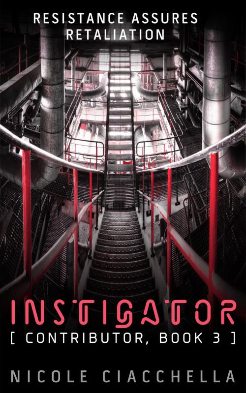 Cover of the book Instigator by Nicole Ciacchella, Sweenix Rising Books