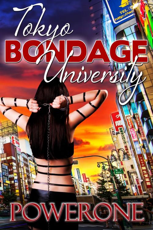 Cover of the book TOKYO BONDAGE UNIVERSITY by POWERONE, Sizzler
