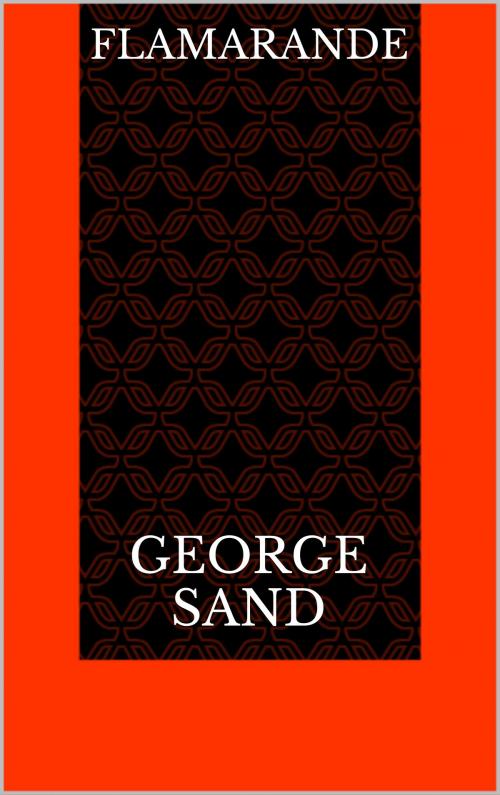 Cover of the book Flamarande by George Sand, CP