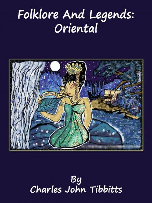 Cover of the book Folklore And Legends: Oriental by Charles John Tibbitts, Bhoomi Digital Apps.