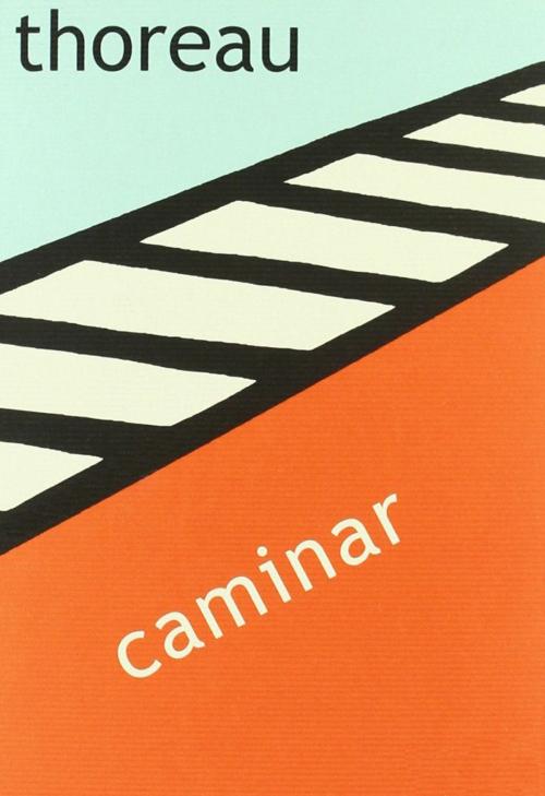 Cover of the book Caminar by Henry David Thoreau, (DF) Digital Format 2017