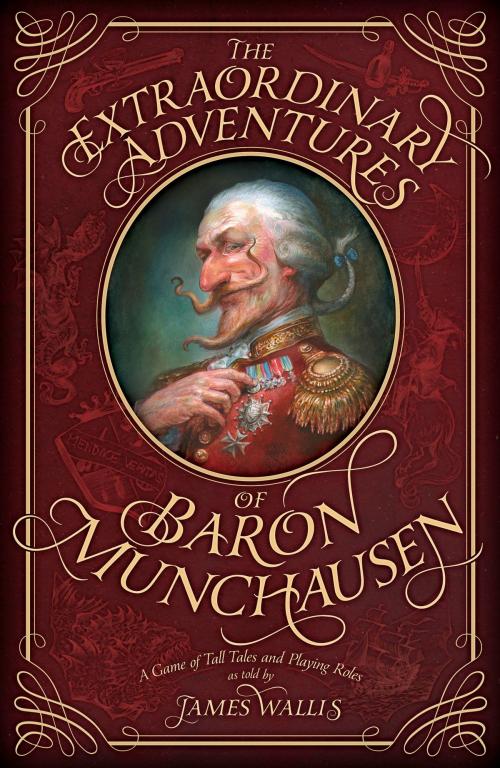 Cover of the book The Extraordinary Adventures of Baron Munchausen by James Wallis, Fantasy Flight Games