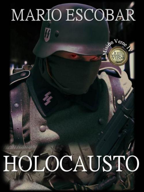 Cover of the book Holocausto by Mario Escobar, Mario Escobar