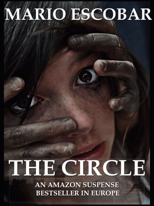 Cover of the book The Circle by Mario Escobar, Mario Escobar