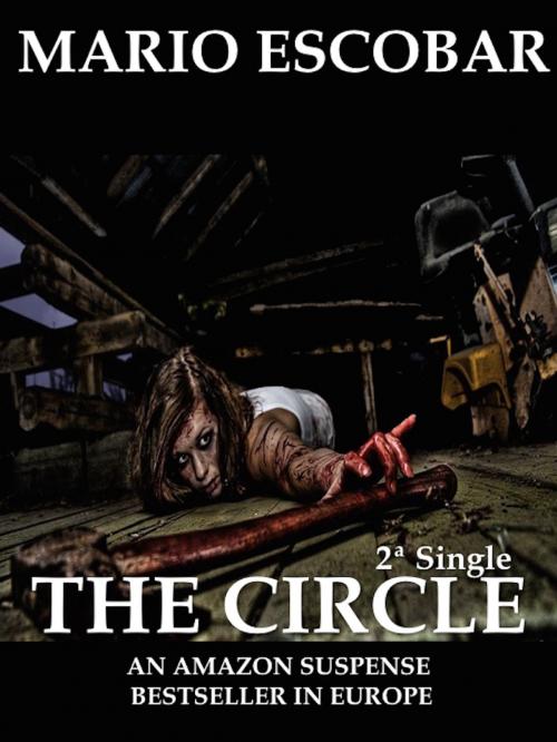 Cover of the book The Circle by Mario Escobar, Mario Escobar