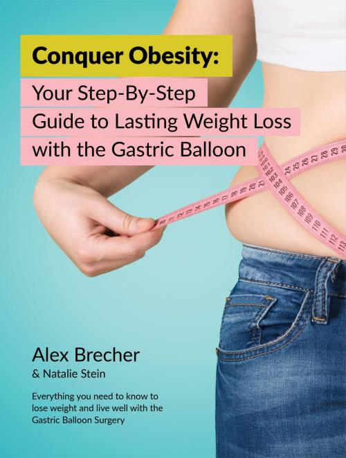 Cover of the book Conquer Obesity by Alex Brecher, BariatricPal LLC.