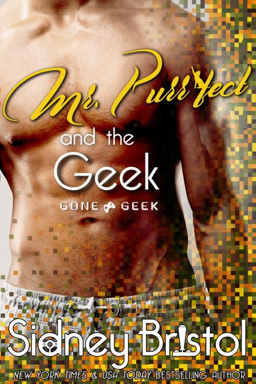 Cover of the book Mr. Purr-fect and the Geek by Sidney Bristol, Inked Press