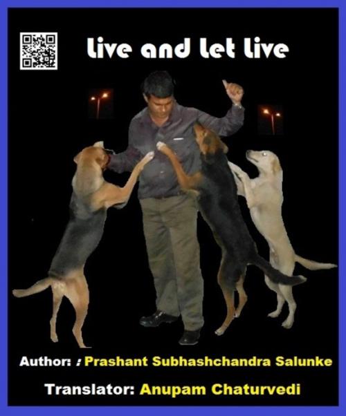 Cover of the book Live and Let Live by Prashant Salunke, V Publishers and Media Solutions