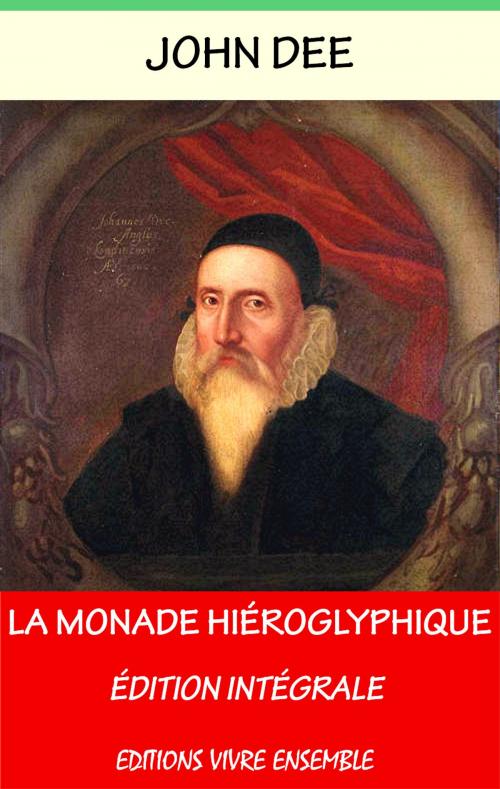 Cover of the book La Monade Hiéroglyphique by John Dee, Editions Vivre Ensemble
