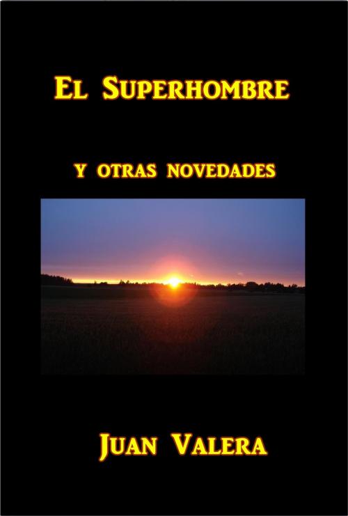 Cover of the book El Superhombre by Juan Valera, Green Bird Press