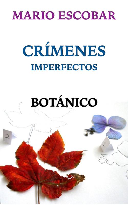 Cover of the book Botánico by Mario Escobar, Mario Escobar
