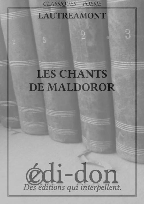 Cover of the book Les chants de Maldoror by Lautréamont, Edi-don