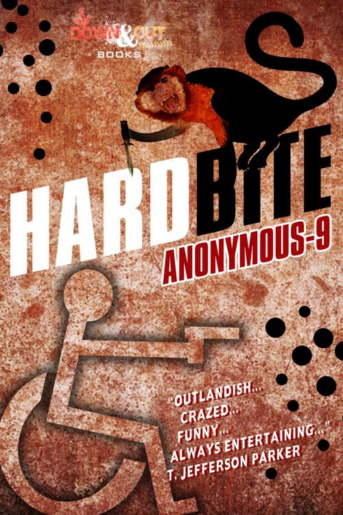 Cover of the book Hard Bite by Anonymous-9, Down & Out Books