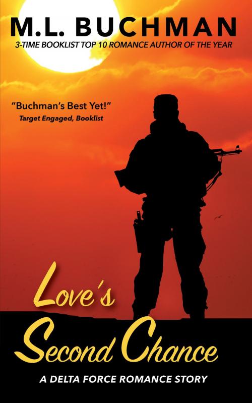 Cover of the book Love's Second Chance by M. L. Buchman, Buchman Bookworks, Inc.