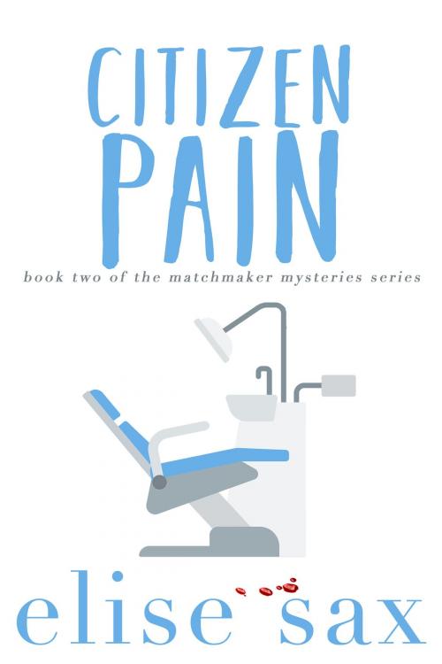 Cover of the book Citizen Pain by Elise Sax, Elise Sax