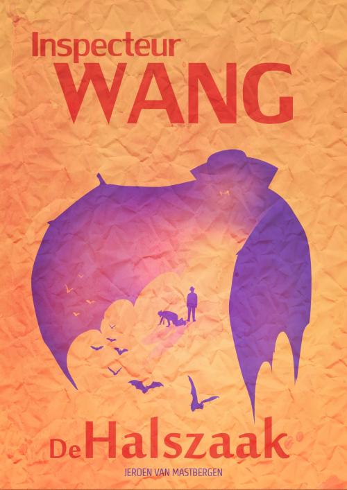 Cover of the book Inspecteur Wang by Jeroen van Mastbergen, Jeroen van Mastbergen