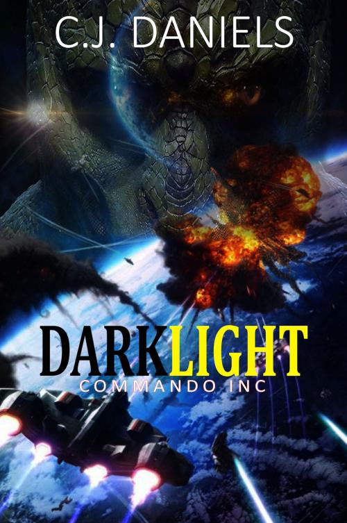 Cover of the book DarkLight Commando, Inc. by C.J. Daniels, Absolutely Amazing Ebooks