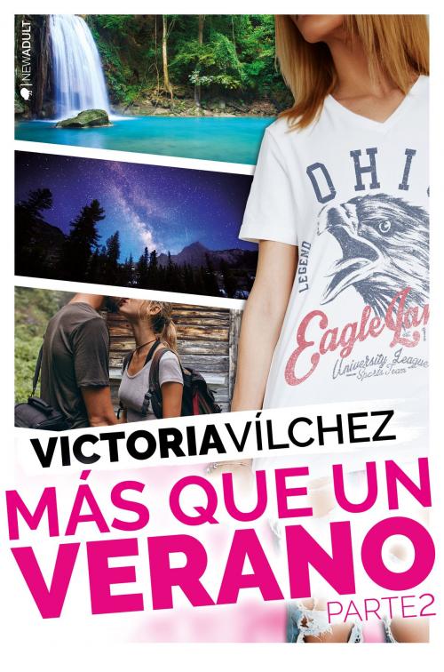 Cover of the book Más que un verano. Parte 2 by Victoria Vílchez, Ediciones Kiwi