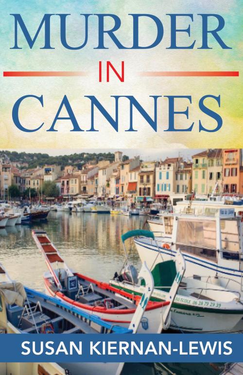 Cover of the book Murder in Cannes by Susan Kiernan-Lewis, San Marco Press