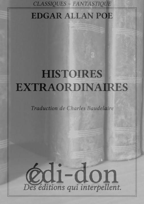 Cover of the book Histoires extraordinaires by Edgar Allan Poe, Edi-don