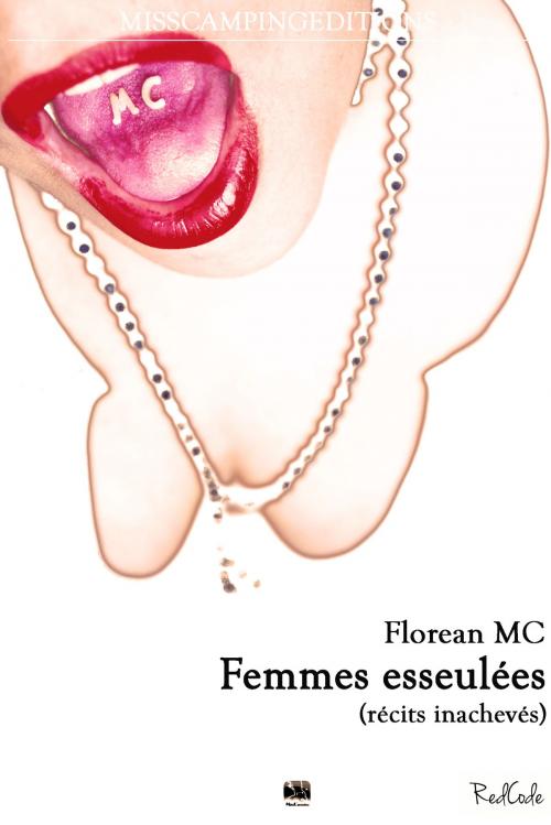 Cover of the book Femmes esseulées by Florean MC, Miss Camping Editions