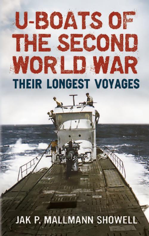 Cover of the book U-boats of the Second World War by Jak P. Mallmann Showell, Fonthill Media