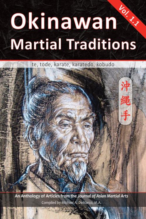 Cover of the book Okinawan Martial Traditions Vol. 1.1 by Mary Bolz, Patrick McCarthy, John Porta, Kazumasa Yokoyama, Anne Manyak, Jim Silvan, John Stebbins, Jack McCabe, Via Media Publishing