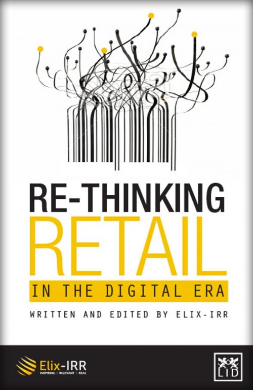 Cover of the book Re-Thinking Retail in the Digital Era by Oliver Freestone, LID Publishing