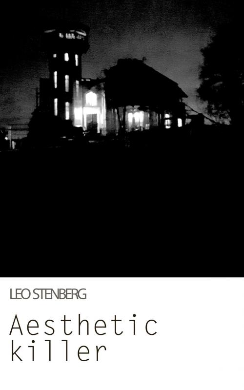 Cover of the book Aesthetic killer by Leo Stenberg, Digital Text Stockholm
