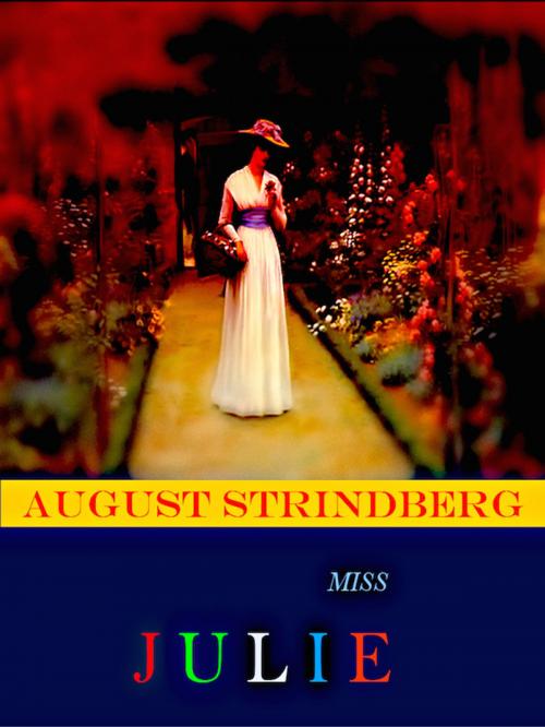 Cover of the book Miss Julie by August Strindberg, Editions Artisan Devereaux LLC