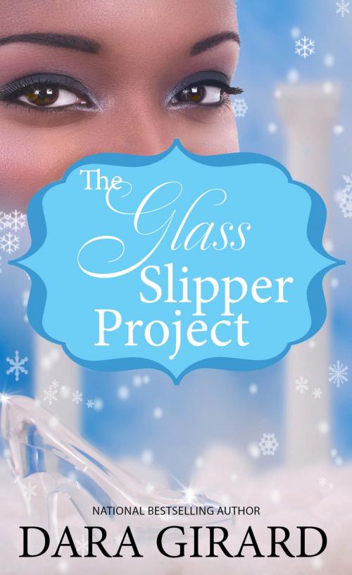 Cover of the book The Glass Slipper Project by Dara Girard, ILORI PRESS BOOKS LLC