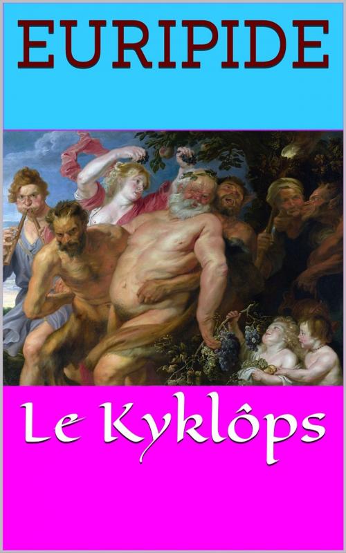Cover of the book Le Kyklôps by Euripide, PRB