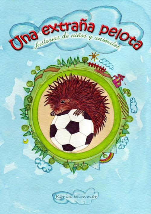 Cover of the book Una extraña pelota by Karin Wimmer, Karin Wimmer