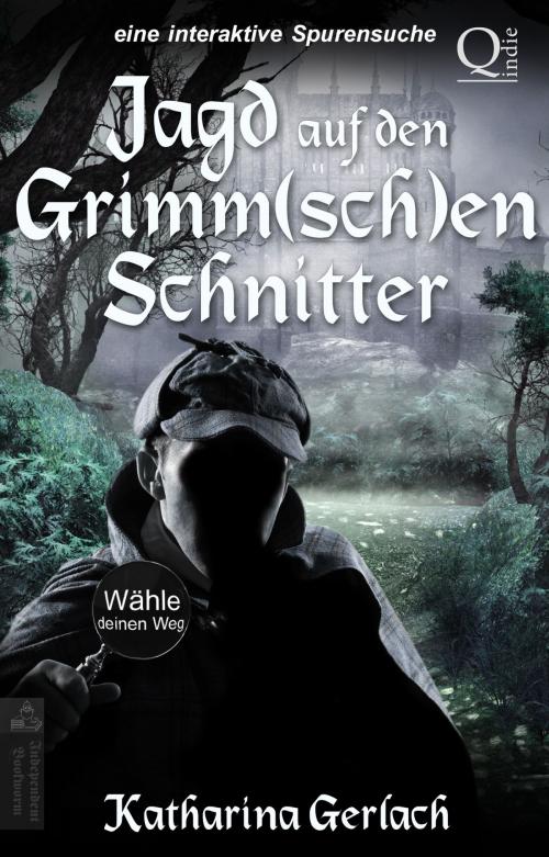 Cover of the book Jagd auf den Grimm(sch)en Schnitter by Katharina Gerlach, Independent Bookworm