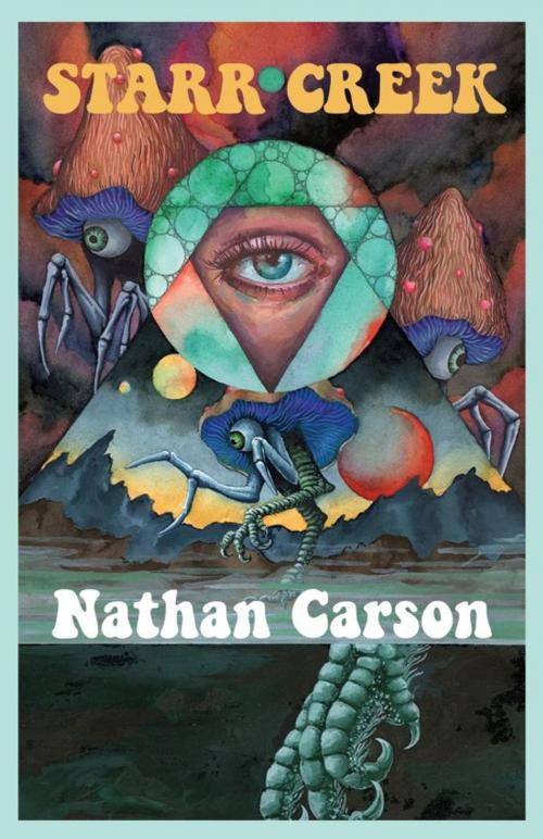 Cover of the book Starr Creek by Nathan Carson, Mountastic
