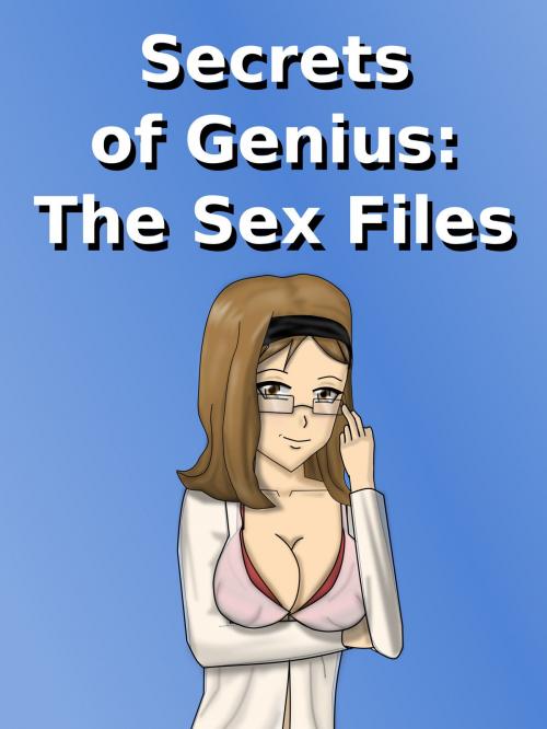 Cover of the book Secrets of Genius: The Sex Files by Robert Jameson, IMOS.org.uk