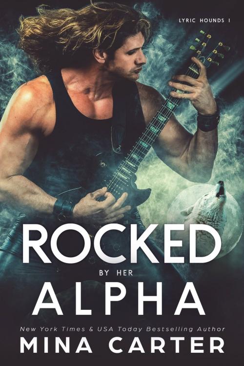 Cover of the book Rocked by her Alpha by Mina Carter, Mina Carter