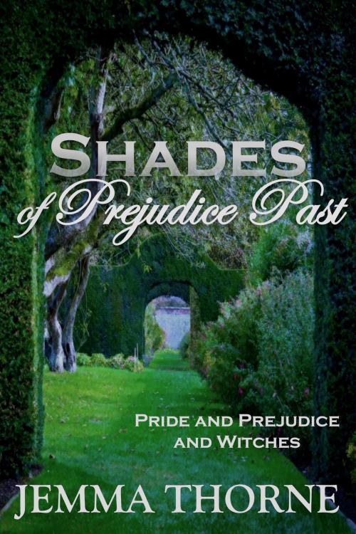 Cover of the book Shades of Prejudice Past by Jemma Thorne, Jemma Thorne