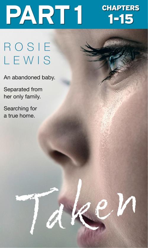 Cover of the book Taken: Part 1 of 3 by Rosie Lewis, HarperCollins Publishers