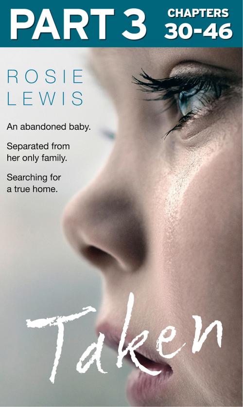 Cover of the book Taken: Part 3 of 3 by Rosie Lewis, HarperCollins Publishers