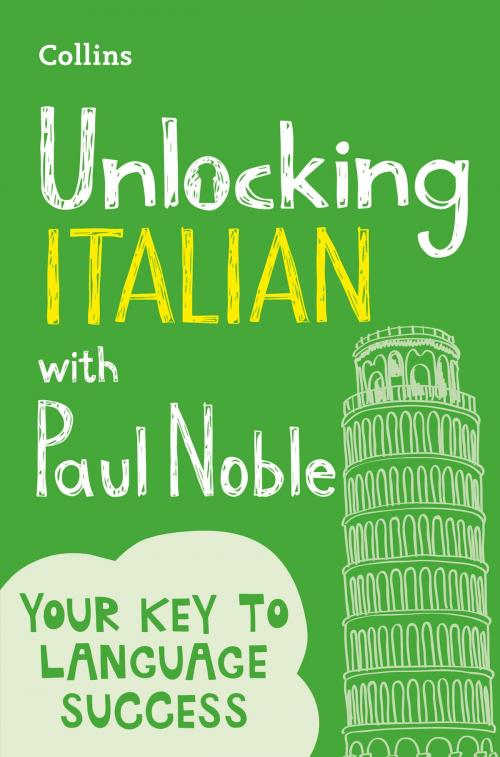 Cover of the book Unlocking Italian with Paul Noble by Paul Noble, HarperCollins Publishers