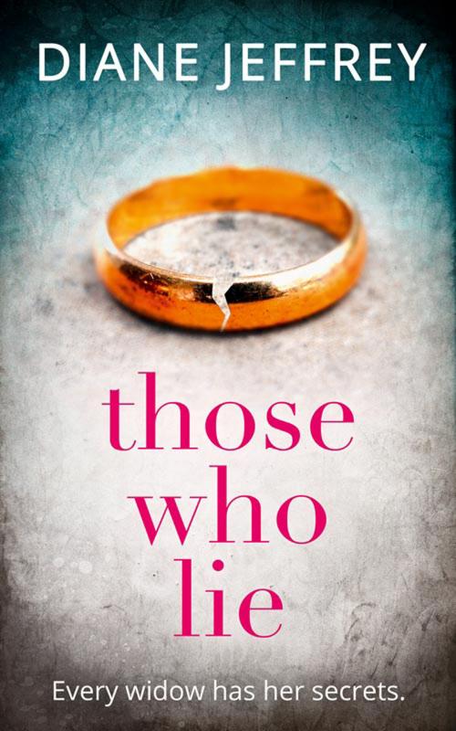 Cover of the book Those Who Lie by Diane Jeffrey, HarperCollins Publishers