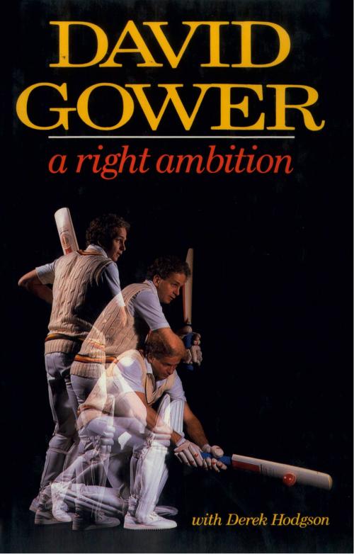 Cover of the book A Right Ambition (Text Only) by David Gower, HarperCollins Publishers