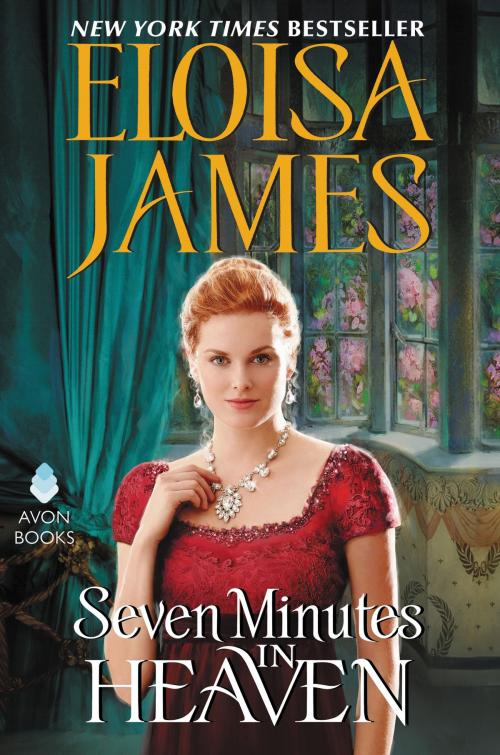 Cover of the book Seven Minutes in Heaven by Eloisa James, Avon