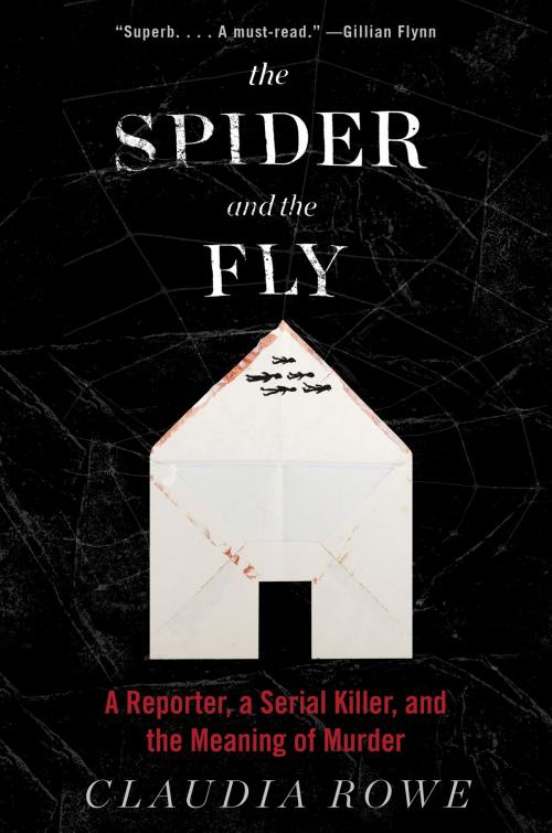 Cover of the book The Spider and the Fly by Claudia Rowe, Dey Street Books