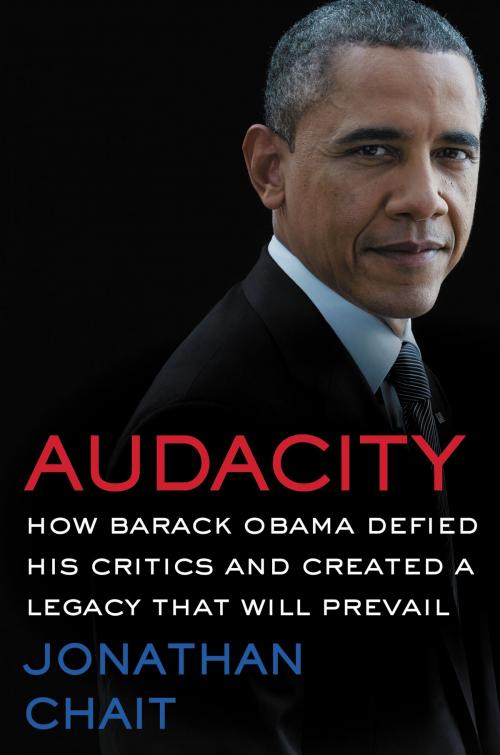 Cover of the book Audacity by Jonathan Chait, Custom House