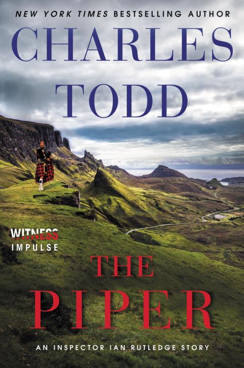 Cover of the book The Piper by Charles Todd, Witness Impulse