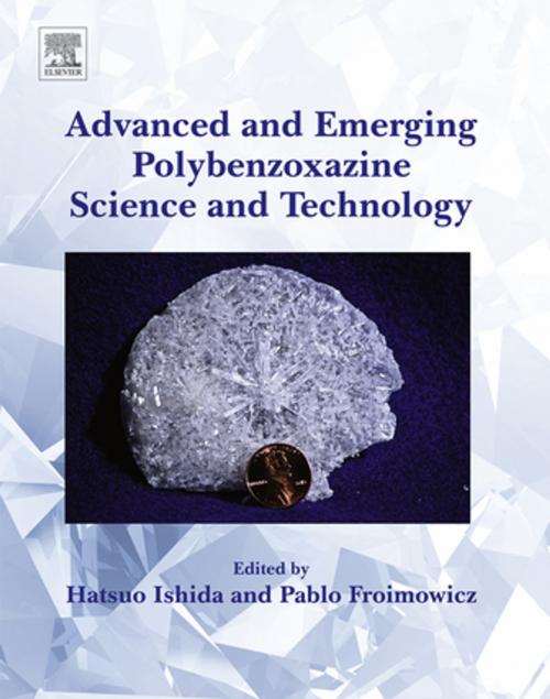 Cover of the book Advanced and Emerging Polybenzoxazine Science and Technology by , Elsevier Science