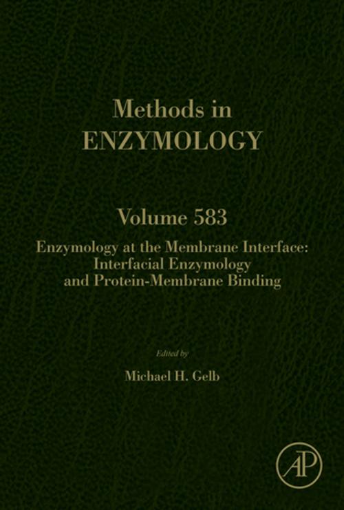 Cover of the book Enzymology at the Membrane Interface: Interfacial Enzymology and Protein-Membrane Binding by Michael H Gelb, Elsevier Science